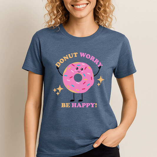 Donut Worry Be Happy Shirt